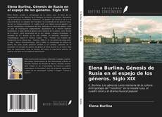 Bookcover of Elena Burlina. Génesis de Rusia en el espejo de los géneros. Siglo XIX