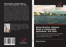 Couverture de Elena Burlina. Geneza Rosji w zwierciadle gatunków. XIX wiek