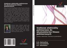 Portada del libro de Siatkowe elektrolity polimerowe do akumulatorów litowo-polimerowych