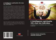 Обложка L'intelligence spirituelle (IS) chez les individus