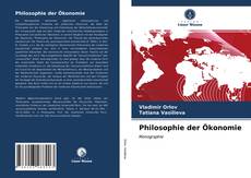 Couverture de Philosophie der Ökonomie