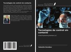 Bookcover of Tecnologías de control sin contacto