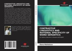 Capa do livro de CONTRASTIVE LINGUISTICS AND NATIONAL SPECIFICITY OF WORD SEMANTICS 