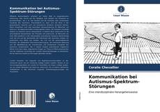 Couverture de Kommunikation bei Autismus-Spektrum-Störungen