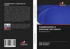 Couverture de Complemento e anticorpi nel cancro