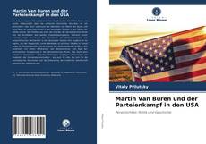 Обложка Martin Van Buren und der Parteienkampf in den USA