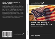 Bookcover of Martin Van Buren y la lucha de partidos en EEUU