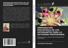 Copertina di PREPARACIÓN PSICOFÍSICA DE LOS ESTUDIANTES PARA LA ACTIVIDAD PROFESIONAL