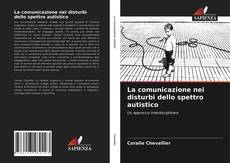 Portada del libro de La comunicazione nei disturbi dello spettro autistico