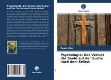 Couverture de Psychologie: Der Verlust der Seele auf der Suche nach dem Selbst