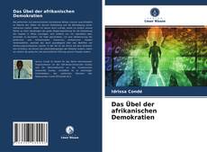 Couverture de Das Übel der afrikanischen Demokratien