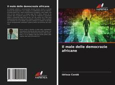 Portada del libro de Il male delle democrazie africane