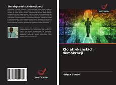Bookcover of Zło afrykańskich demokracji