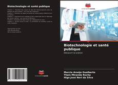 Обложка Biotechnologie et santé publique