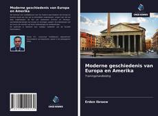 Copertina di Moderne geschiedenis van Europa en Amerika