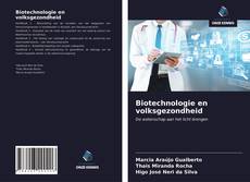 Bookcover of Biotechnologie en volksgezondheid