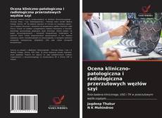 Portada del libro de Ocena kliniczno-patologiczna i radiologiczna przerzutowych węzłów szyi