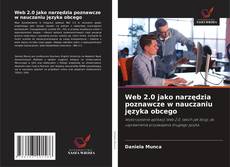 Bookcover of Web 2.0 jako narzędzia poznawcze w nauczaniu języka obcego