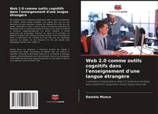 Copertina di Web 2.0 comme outils cognitifs dans l'enseignement d'une langue étrangère