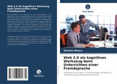 Buchcover von Web 2.0 als kognitives Werkzeug beim Unterrichten einer Fremdsprache