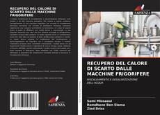 Couverture de RECUPERO DEL CALORE DI SCARTO DALLE MACCHINE FRIGORIFERE