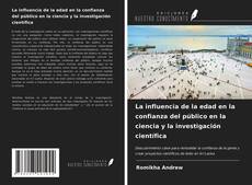 Bookcover of La influencia de la edad en la confianza del público en la ciencia y la investigación científica