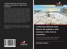 Portada del libro de L'influenza dell'età nella fiducia del pubblico nella scienza e nella ricerca scientifica