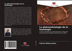 Buchcover von La phénoménologie de la tautologie