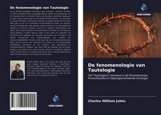 Bookcover of De fenomenologie van Tautologie