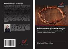 Fenomenologia tautologii kitap kapağı