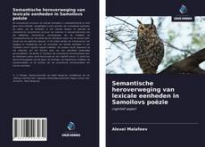 Bookcover of Semantische heroverweging van lexicale eenheden in Samoilovs poëzie