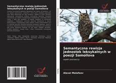 Portada del libro de Semantyczna rewizja jednostek leksykalnych w poezji Samoilova