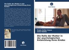 Portada del libro de Die Rolle der Mutter in der psychologischen Entwicklung ihres Kindes