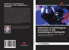 Portada del libro de Reflection of pathological processes in the morphology of bioliquids