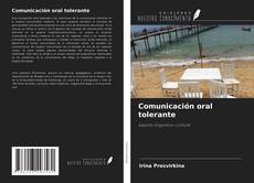 Comunicación oral tolerante的封面