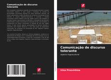 Borítókép a  Comunicação de discurso tolerante - hoz