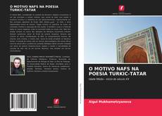Borítókép a  O MOTIVO NAFS NA POESIA TURKIC-TATAR - hoz