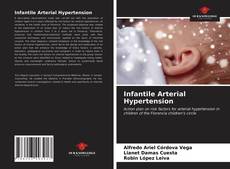 Infantile Arterial Hypertension kitap kapağı