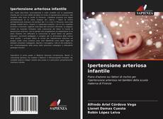 Portada del libro de Ipertensione arteriosa infantile