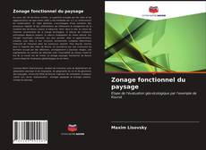 Zonage fonctionnel du paysage的封面