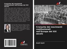 Couverture de Cronache dei movimenti costituzionali nell'Europa del XIX secolo