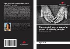 Copertina di The mental landscape of a group of elderly people: