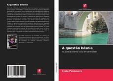 A questão bósnia的封面