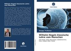 Buchcover von Wilhelm Hegels klassische Lehre vom Menschen