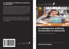 Copertina di La inteligencia artificial revoluciona la educación