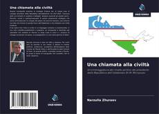 Bookcover of Una chiamata alla civiltà