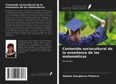 Couverture de Contenido sociocultural de la enseñanza de las matemáticas