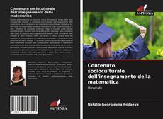 Portada del libro de Contenuto socioculturale dell'insegnamento della matematica