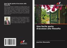 Borítókép a  Una facile porta d'accesso alla filosofia - hoz