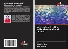 Valutazione in vitro della bioceramica al tantalio kitap kapağı